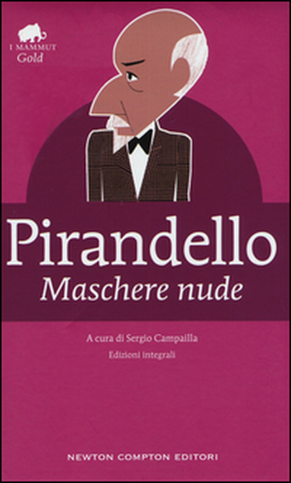 Maschere nude - Librerie.coop Maschere nude - Librerie.coop