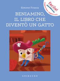 Beniamino, il libro che diventò un gatto - Librerie.coop Beniamino, il libro che diventò un gatto - Librerie.coop