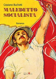 Maledetto socialista - Librerie.coop