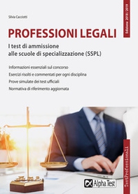 Professioni legali. I test di ammissione alle scuole di specializzazione (SSPL) - Librerie.coop