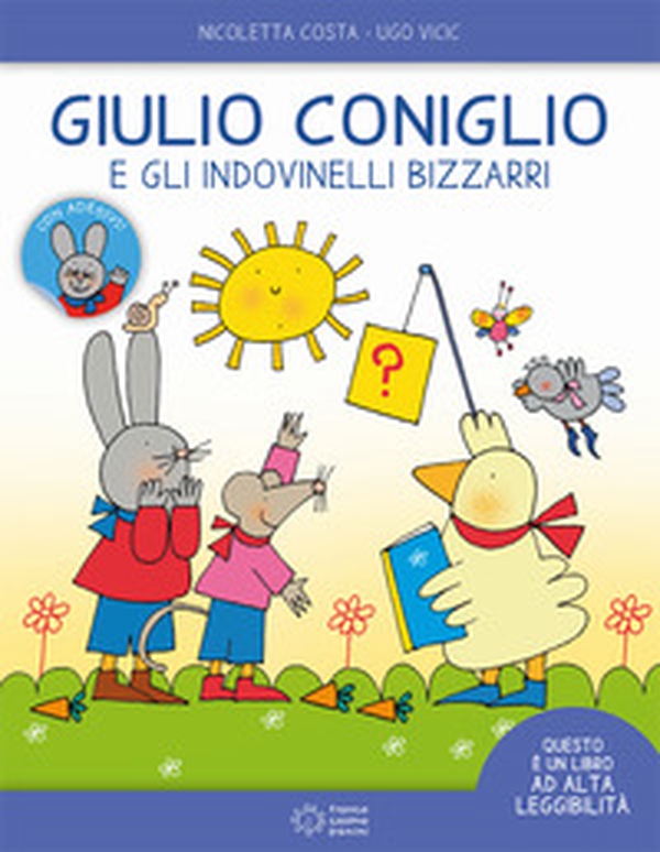 Giulio Coniglio e gli indovinelli bizzarri. Ediz. ad alta leggibilità - Librerie.coop Giulio Coniglio e gli indovinelli bizzarri. Ediz. ad alta leggibilità - Librerie.coop