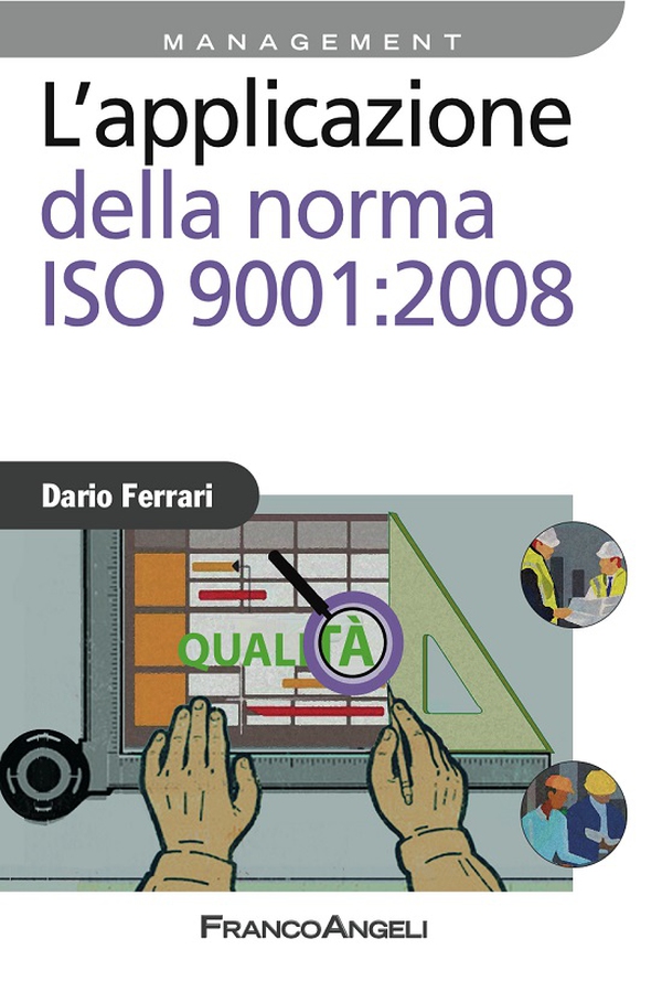 L'applicazione della norma ISO 9001:2008 - Librerie.coop L'applicazione della norma ISO 9001:2008 - Librerie.coop