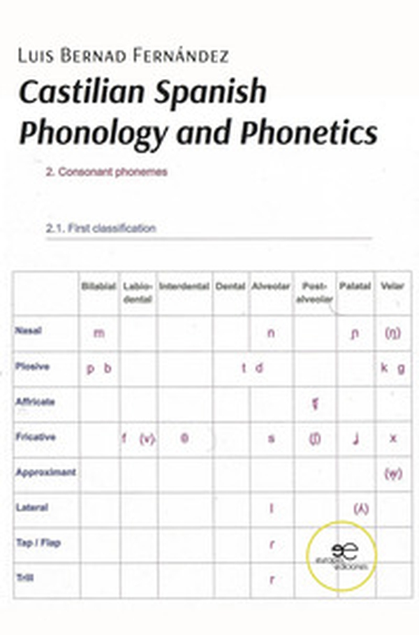 Castilian spanish phonology and phonetics - Librerie.coop Castilian spanish phonology and phonetics - Librerie.coop