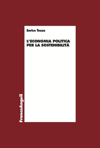 L'economia politica per la sostenibilità - Librerie.coop L'economia politica per la sostenibilità - Librerie.coop