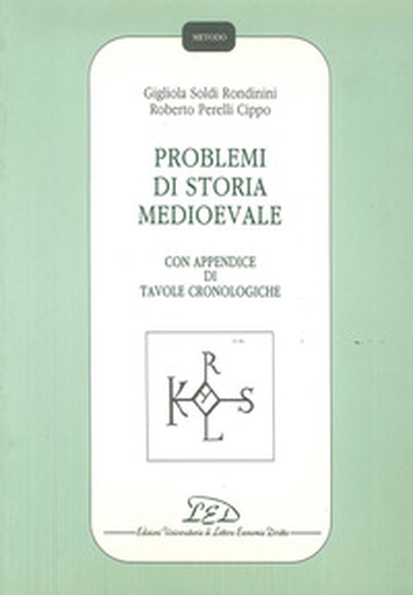 Problemi di storia medioevale. Con appendice di tavole cronologiche - Librerie.coop Problemi di storia medioevale. Con appendice di tavole cronologiche - Librerie.coop