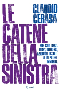 Le catene della sinistra - Librerie.coop