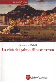 La città del primo Rinascimento - Librerie.coop