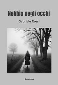 Nebbia negli occhi - Librerie.coop