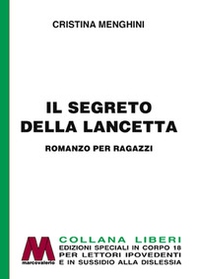 Il segreto della lancetta - Librerie.coop
