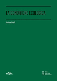 La condizione ecologica - Librerie.coop La condizione ecologica - Librerie.coop