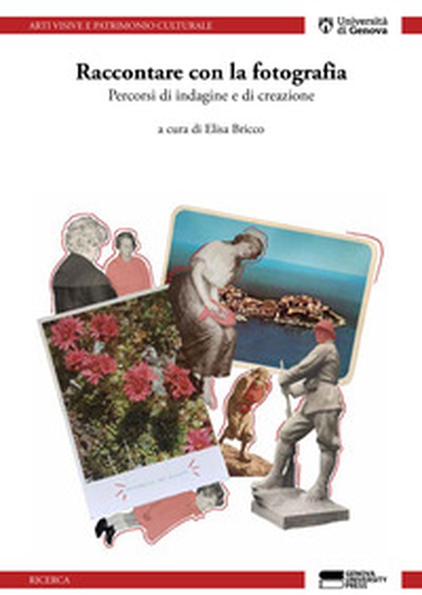 Raccontare con la fotografia. Percorsi di indagine e di creazione - Librerie.coop Raccontare con la fotografia. Percorsi di indagine e di creazione - Librerie.coop