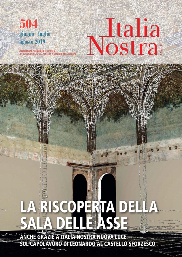 Italia Nostra 504 giu-ago 2019 - Librerie.coop Italia Nostra 504 giu-ago 2019 - Librerie.coop