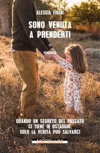 Sono venuta a prenderti - Librerie.coop