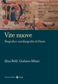 Vite nuove. Biografia e autobiografia di Dante - Librerie.coop