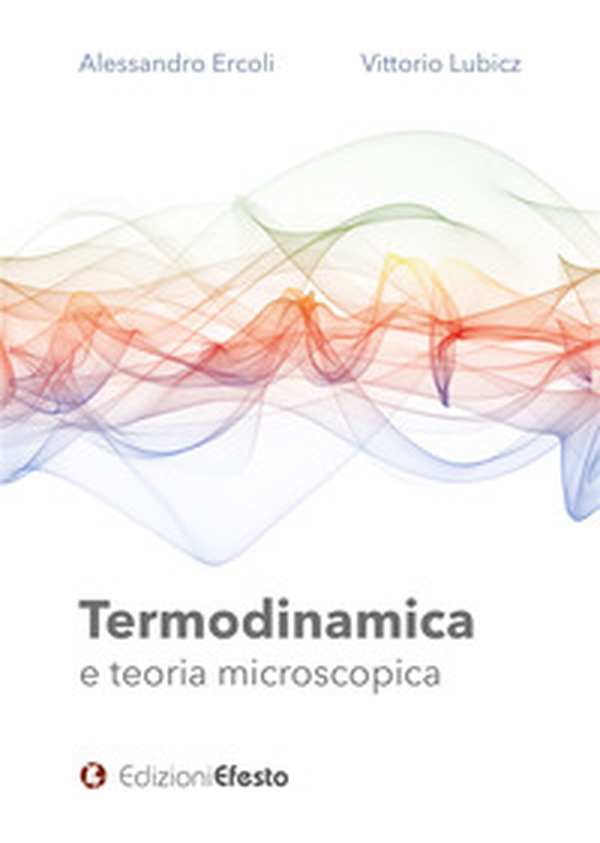Termodinamica e teoria microscopica - Librerie.coop Termodinamica e teoria microscopica - Librerie.coop