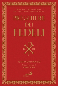 Preghiere dei fedeli. Tempo ordinario Ciclo feriale II anno pari - Librerie.coop Preghiere dei fedeli. Tempo ordinario Ciclo feriale II anno pari - Librerie.coop