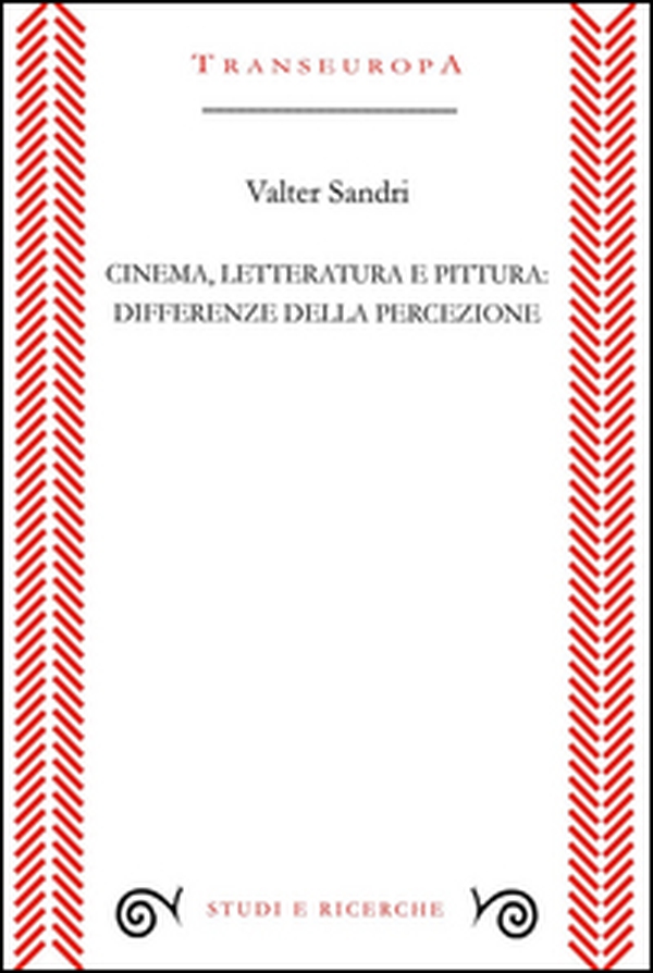 Cinema, letteratura e pittura: differenze della percezione - Librerie.coop Cinema, letteratura e pittura: differenze della percezione - Librerie.coop