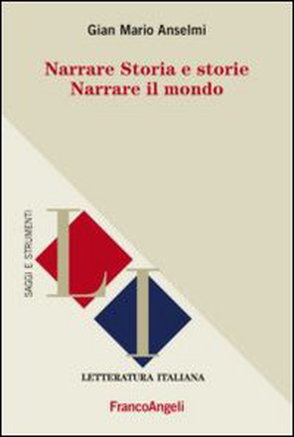 Narrare storia e storie. Narrare il mondo - Librerie.coop Narrare storia e storie. Narrare il mondo - Librerie.coop