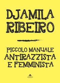 Piccolo manuale antirazzista e femminista - Librerie.coop