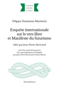 Enquête internationale sur le vers libre et Manifeste du futurisme - Librerie.coop