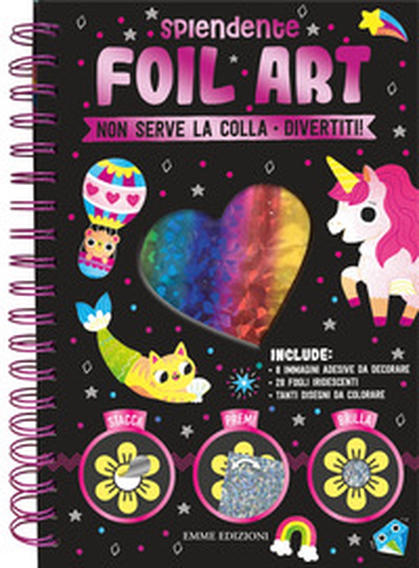 Splendente Foil Art - Librerie.coop Splendente Foil Art - Librerie.coop