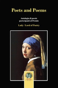 Poets and poems. Antologia di poesie - Librerie.coop