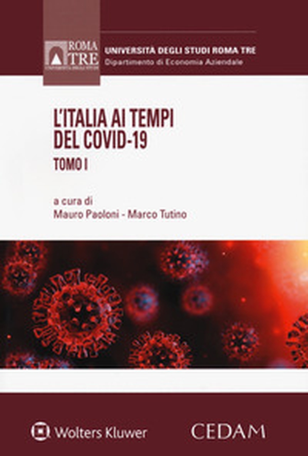 L'Italia ai tempi del Covid-19 - Vol. 1 - Librerie.coop L'Italia ai tempi del Covid-19 - Vol. 1 - Librerie.coop