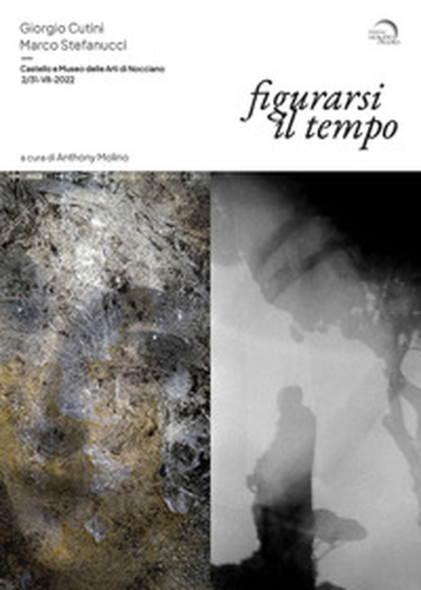 Figurarsi il tempo. Giorgio Cutini. Marco Stefanucci - Librerie.coop Figurarsi il tempo. Giorgio Cutini. Marco Stefanucci - Librerie.coop