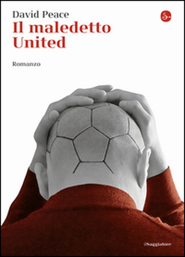 Il maledetto United - Librerie.coop Il maledetto United - Librerie.coop