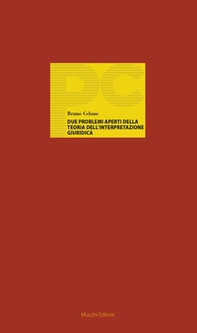 Due problemi aperti della teoria dell'interpretazione giuridica - Librerie.coop Due problemi aperti della teoria dell'interpretazione giuridica - Librerie.coop