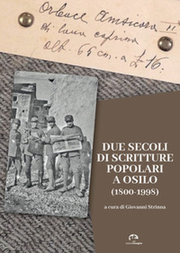 Due secoli di scritture popolari a Osilo (1800-1998) - Librerie.coop