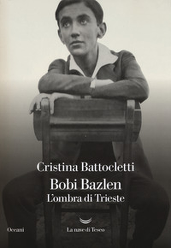 Bobi Bazlen. L'ombra di Trieste - Librerie.coop Bobi Bazlen. L'ombra di Trieste - Librerie.coop