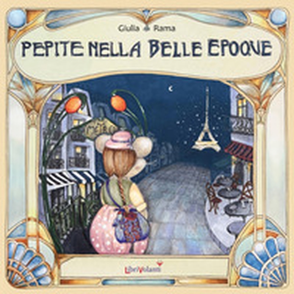 Pepite nella Bell'Epoque - Librerie.coop