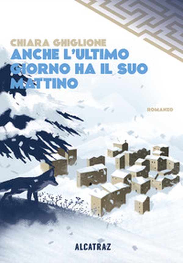 Anche l'ultimo giorno ha il suo mattino - Librerie.coop Anche l'ultimo giorno ha il suo mattino - Librerie.coop