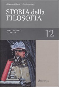 Storia della filosofia dalle origini a oggi - Vol. 12 - Librerie.coop