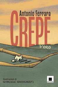 Crepe d'oro - Librerie.coop Crepe d'oro - Librerie.coop