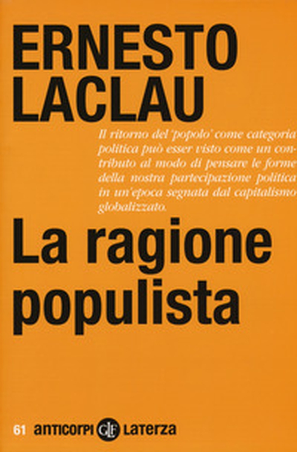 La ragione populista - Librerie.coop La ragione populista - Librerie.coop