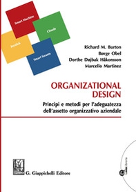 Organizational design. Principi e metodi per l'adeguatezza dell'assetto organizzativo aziendale - Librerie.coop