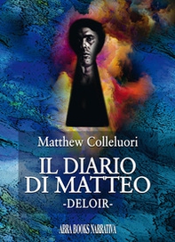 Il diario di Matteo. Deloir - Librerie.coop