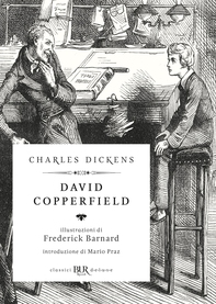 David Copperfield (Deluxe) - Librerie.coop David Copperfield (Deluxe) - Librerie.coop