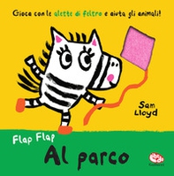 Al parco. Flap flap - Librerie.coop