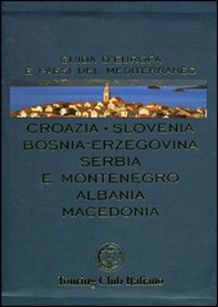Croazia, Slovenia, Bosnia-Erzegovina, Serbia e Montenegro, Albania, Macedonia - Librerie.coop