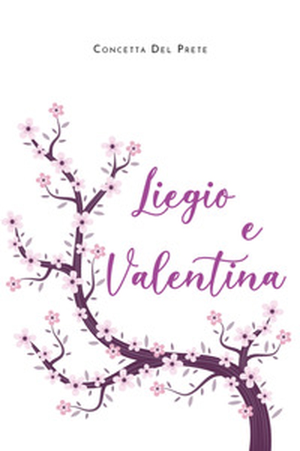 Liegio e Valentina - Librerie.coop Liegio e Valentina - Librerie.coop