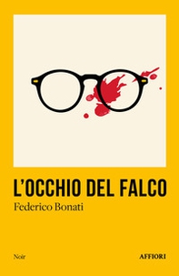 L'occhio del falco - Librerie.coop L'occhio del falco - Librerie.coop