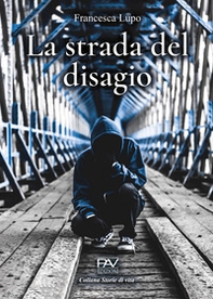 La strada del disagio - Librerie.coop La strada del disagio - Librerie.coop