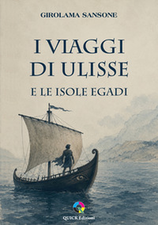 I viaggi di Ulisse e le Isole Egadi - Librerie.coop