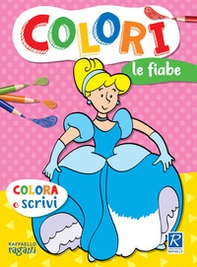 Le fiabe. Colorì - Librerie.coop Le fiabe. Colorì - Librerie.coop