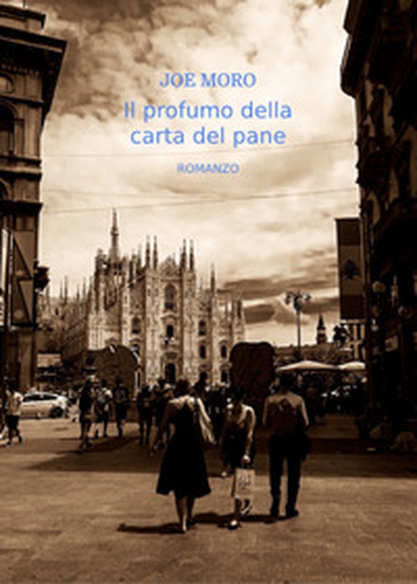 Il profumo della carta del pane - Librerie.coop Il profumo della carta del pane - Librerie.coop