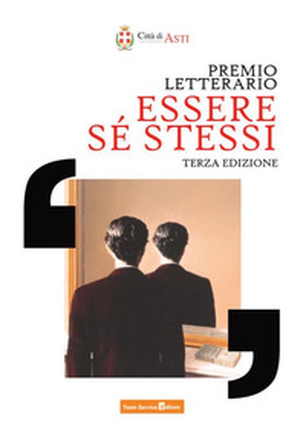 Essere sé stessi. Premio letterario terza edizione - Librerie.coop