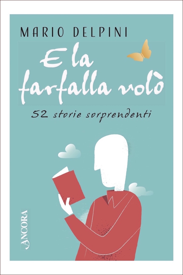 E la farfalla volò - Librerie.coop E la farfalla volò - Librerie.coop